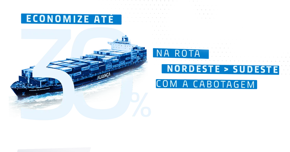 Economize até 30% na rota Nordeste para Sudeste com a cabotagem